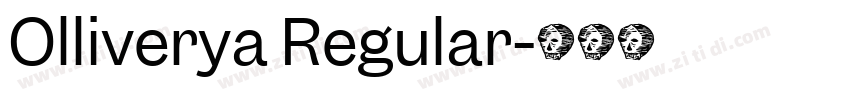 Olliverya Regular字体转换